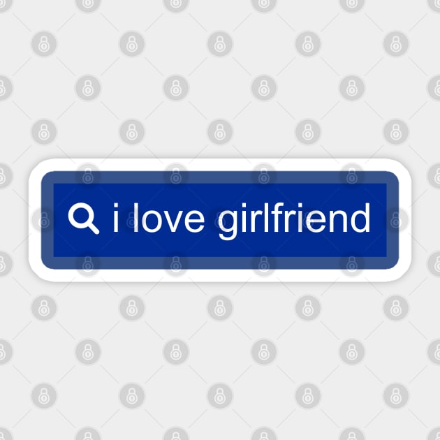 Search I Love Girlfriend Sticker by Unfluid